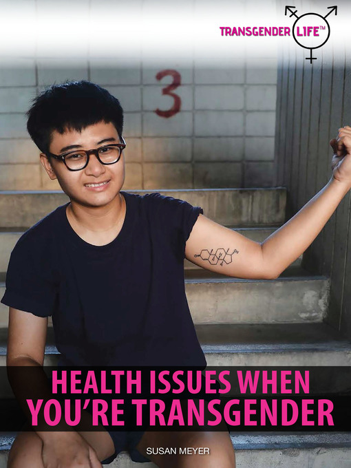 Title details for Health Issues When You're Transgender by Susan Meyer - Available
